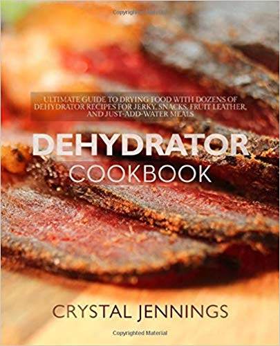 Mary Bell's Complete Dehydrator Cookbook